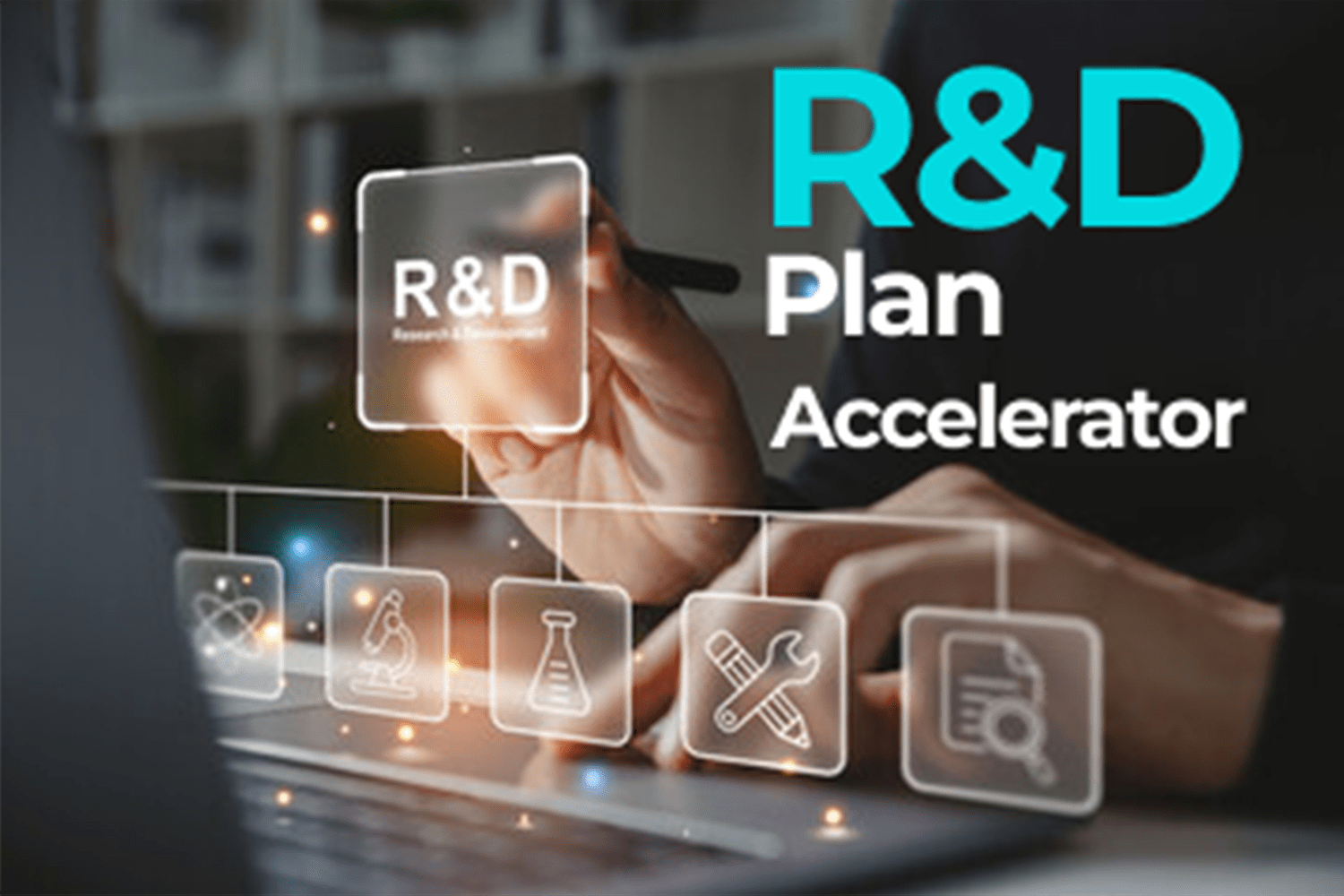 R&D Plan Accelerator