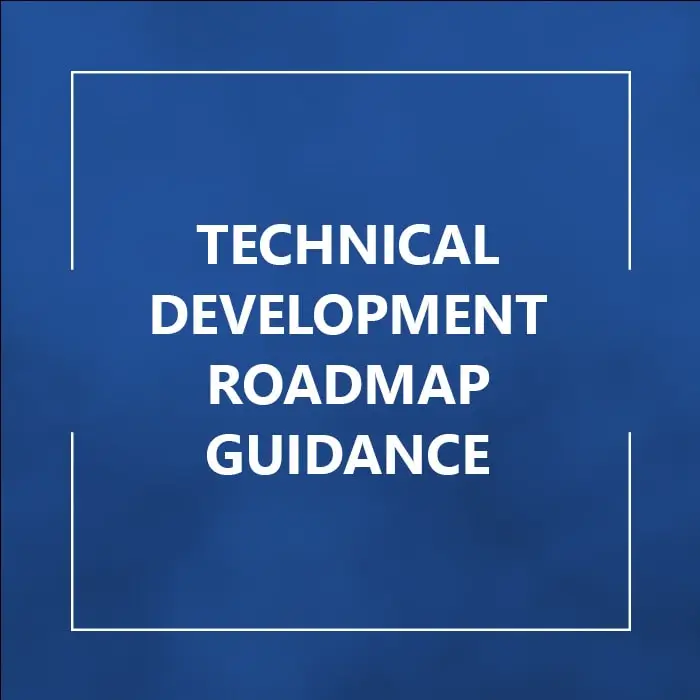 Technical Development Roadmap Guidance